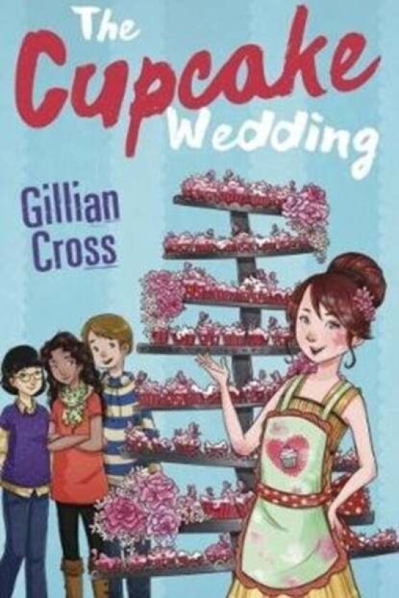 The Cupcake Wedding av Gillian Cross