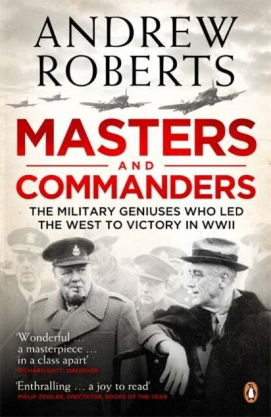 Masters and Commanders av Andrew Roberts