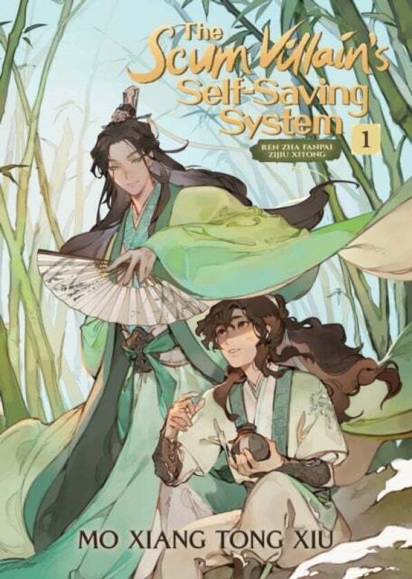 The Scum Villain's Self-Saving System: Ren Zha Fanpai Zijiu Xitong (Novel) Vol. 1 av Mo Xiang Tong Xiu