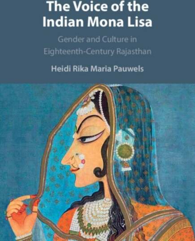 The Voice of the Indian Mona Lisa av Heidi Rika Maria (University of Washington) Pauwels