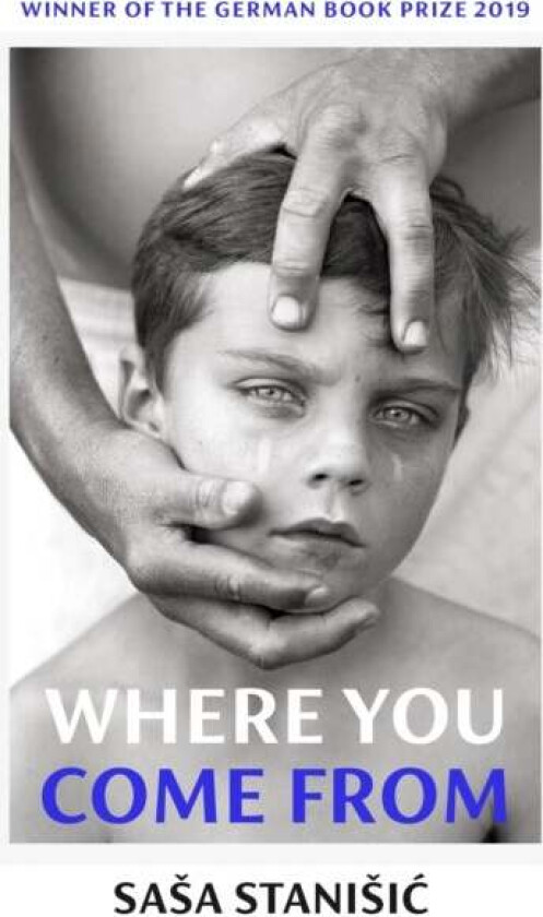 Where You Come From av Sasa Stanisic