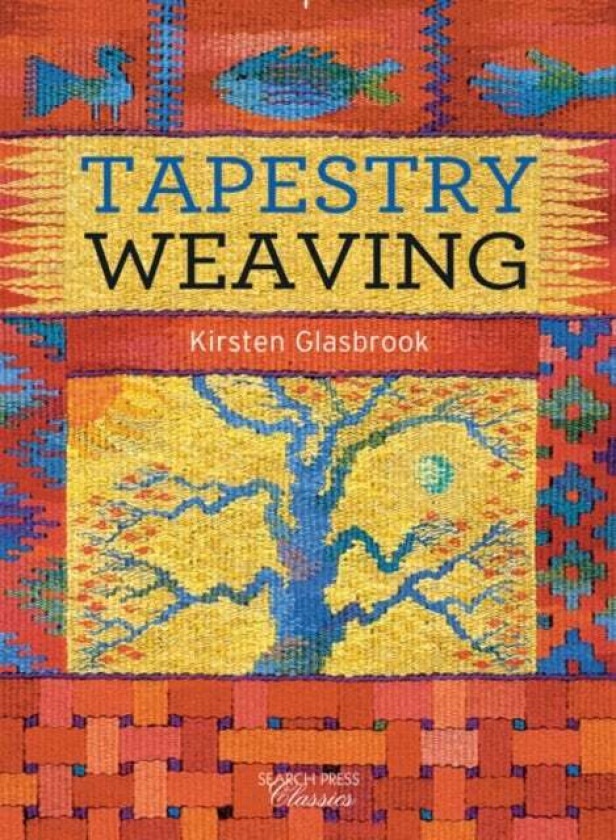Tapestry Weaving av Kirsten Glasbrook