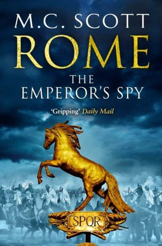 Rome: The Emperor's Spy (Rome 1) av Manda Scott