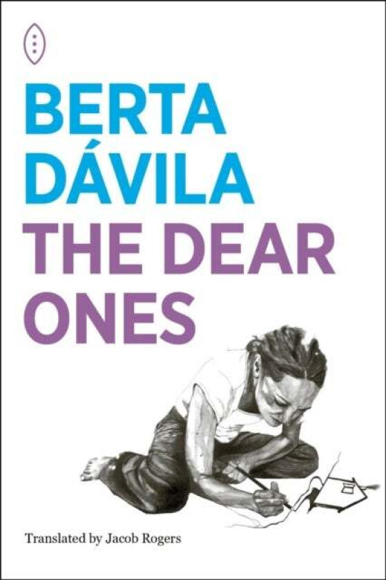 The Dear Ones av Berta Davila