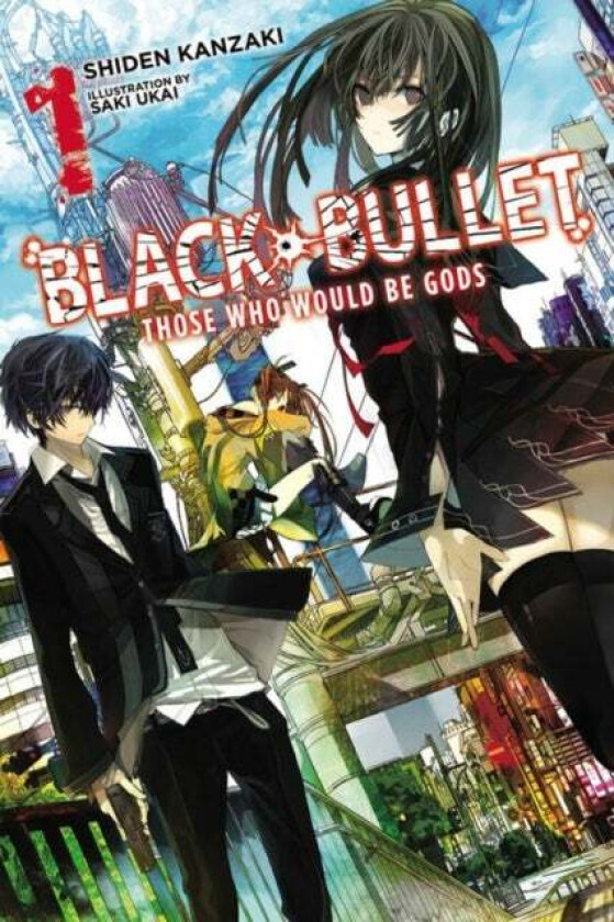 Black Bullet, Vol. 1 (light novel) av Shiden Kanzaki