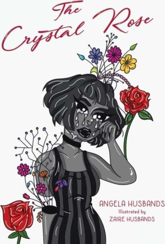 The Crystal Rose av Angela Husbands