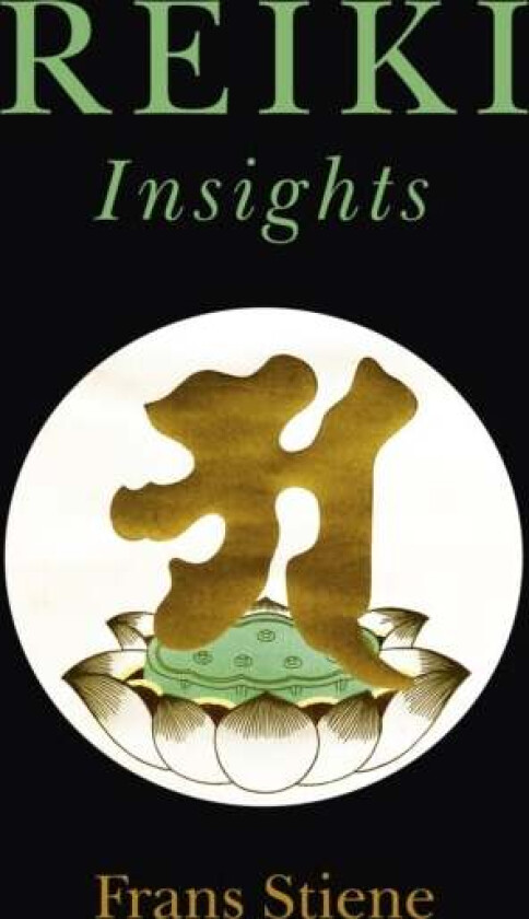 Reiki Insights av Frans Stiene