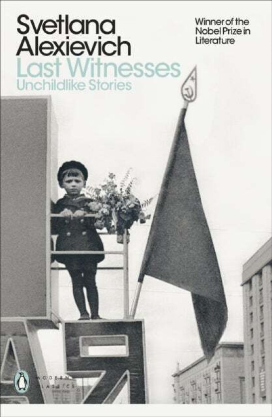 Last Witnesses av Svetlana Alexievich