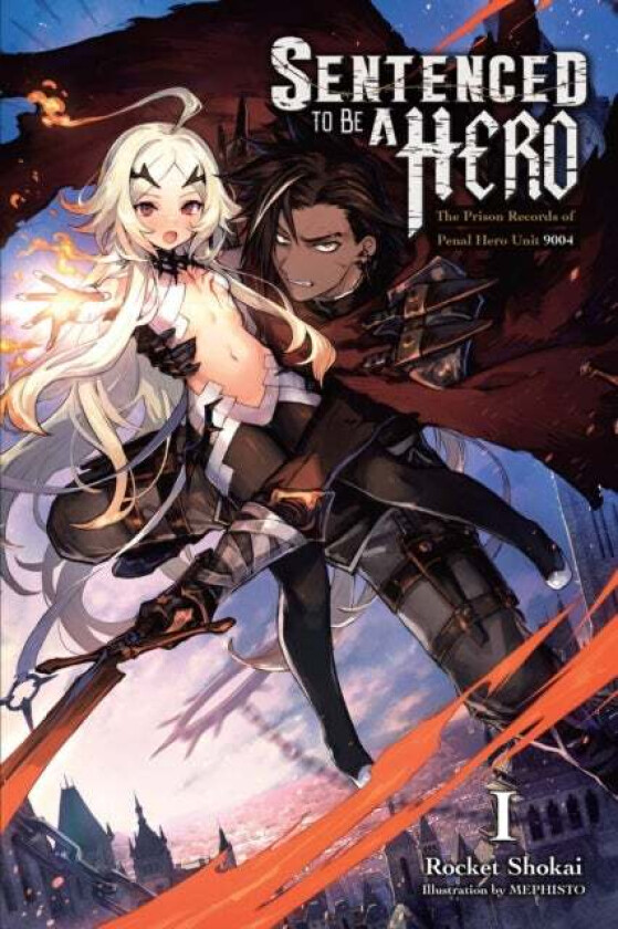 Sentenced to Be a Hero, Vol. 1 (Light Novel) av Rocket Shokai