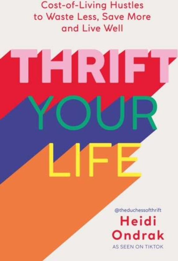 Thrift Your Life av Heidi Ondrak