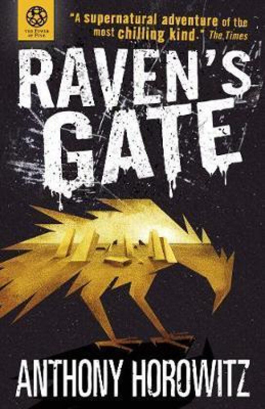 The Power of Five: Raven's Gate av Anthony Horowitz