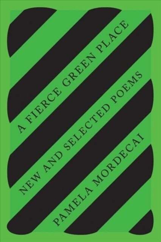 A Fierce Green Place av Pamela Mordecai