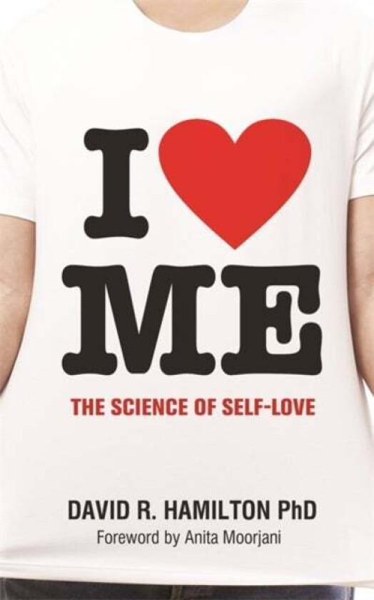 I Heart Me av Dr David R. PhD Hamilton
