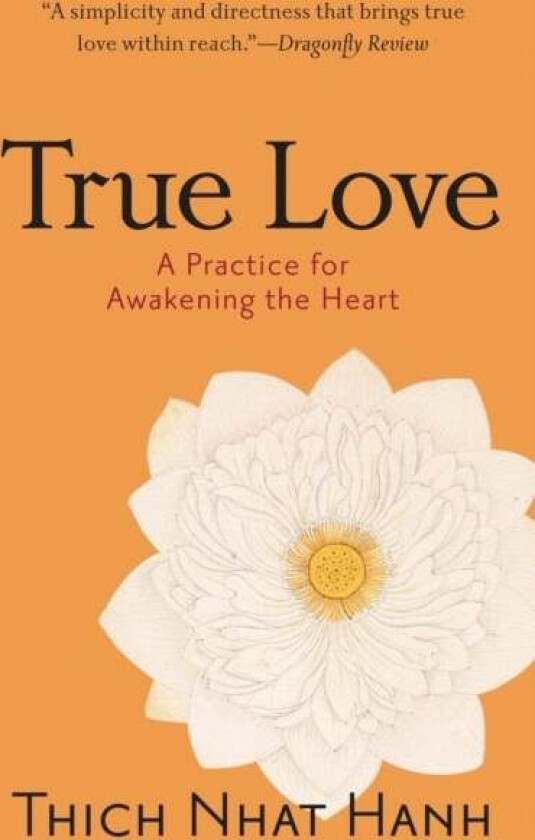 True Love av Thich Nhat Hanh