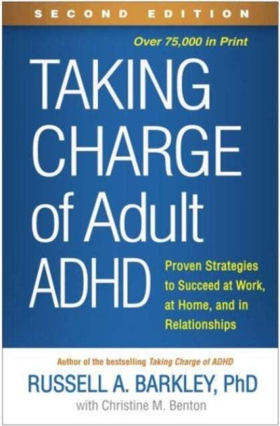 Taking Charge of Adult ADHD, Second Edition av Russell A. Barkley