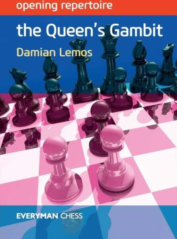 Opening Repertoire: The Queen's Gambit av Damian Lemos