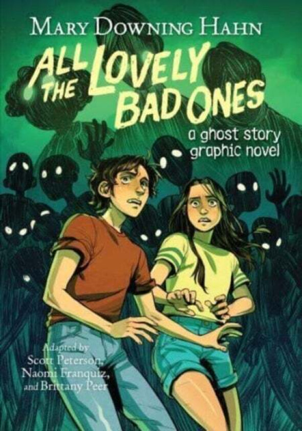 All the Lovely Bad Ones Graphic Novel av Mary Downing Hahn