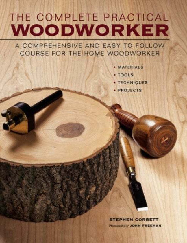 Complete Practical Woodworker av Stephen Corbett