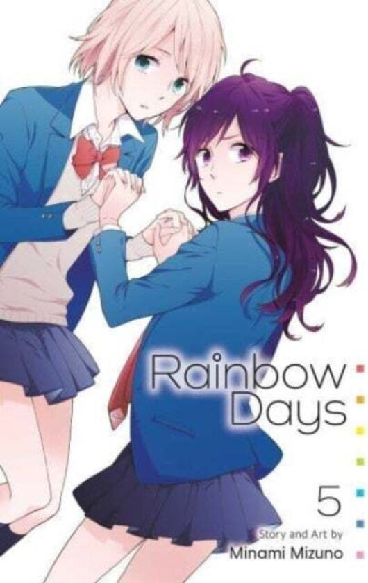 Rainbow Days, Vol. 5 av Minami Mizuno