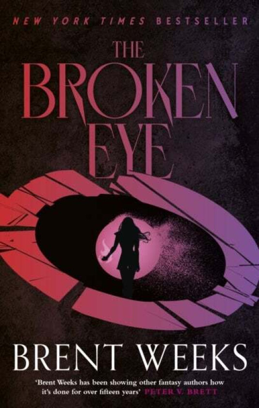 The Broken Eye av Brent Weeks