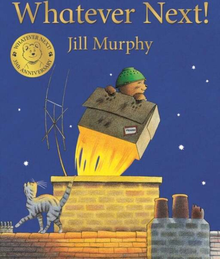 Whatever Next! av Jill Murphy
