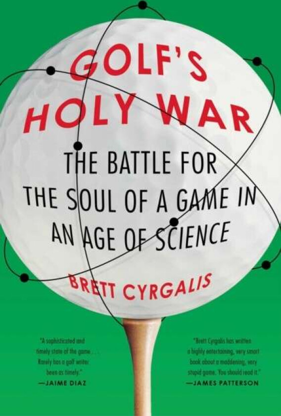 Golf's Holy War av Brett Cyrgalis