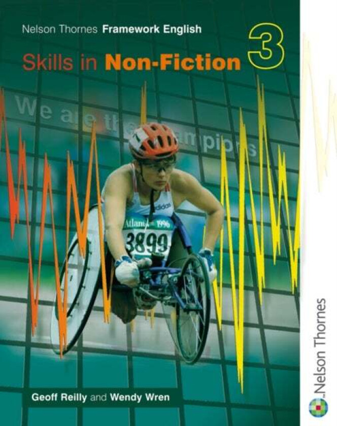 Nelson Thornes Framework English Skills in Non-Fiction 3 av Geoff Reilly, Wendy Wren