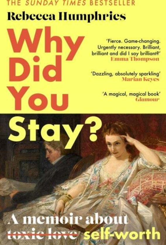 Why Did You Stay?: The instant Sunday Times bestseller av Rebecca Humphries