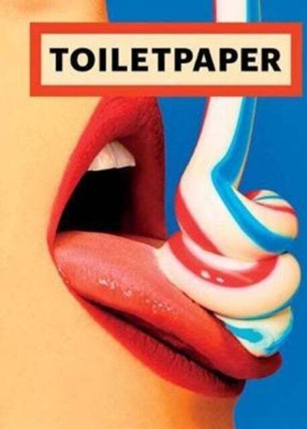 Toiletpaper Magazine 15 av Maurizio Cattelan, Pierpaolo Ferrari