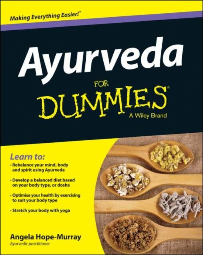 Ayurveda For Dummies av Angela Hope-Murray