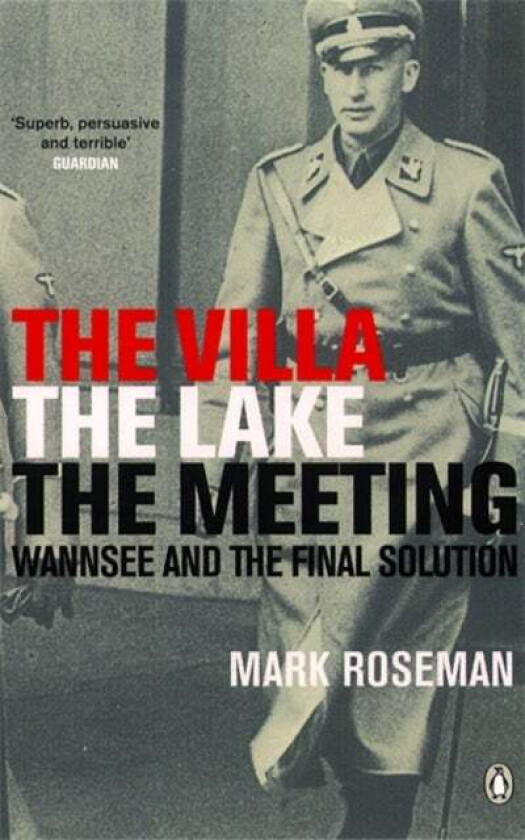 The Villa, The Lake, The Meeting av Mark Roseman