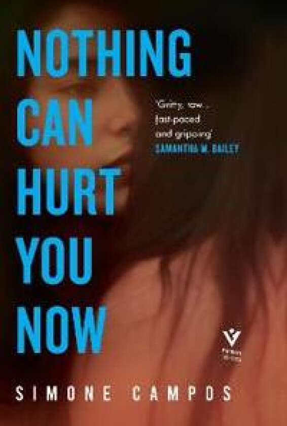 Nothing Can Hurt You Now av Simone Campos