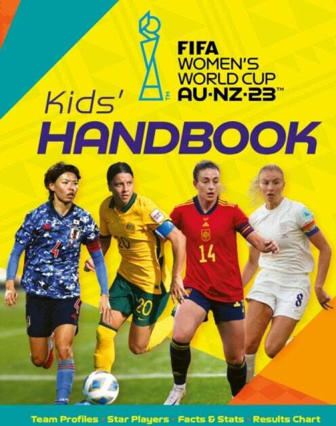 FIFA Women's World Cup Australia/New Zealand 2023: Kids' Handbook av Emily Stead