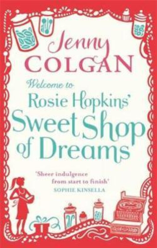 Welcome To Rosie Hopkins' Sweetshop Of Dreams av Jenny Colgan
