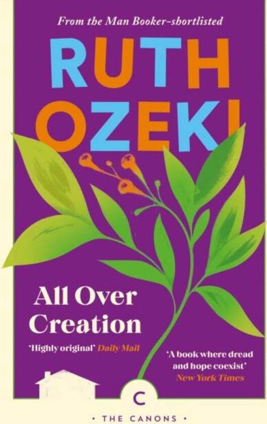 All Over Creation av Ruth Ozeki