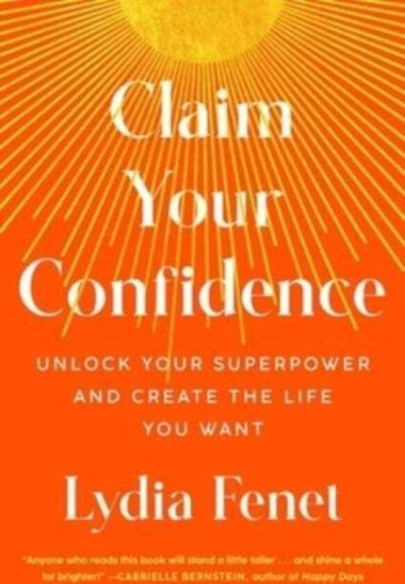 Claim Your Confidence av Lydia Fenet