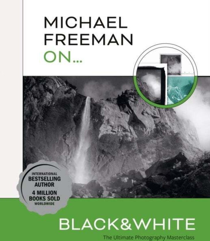 Michael Freeman On... Black & White av Michael Freeman