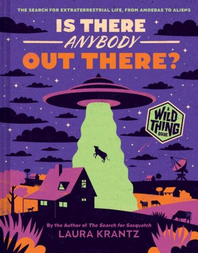 Is There Anybody Out There? (A Wild Thing Book) Av Laura Krantz