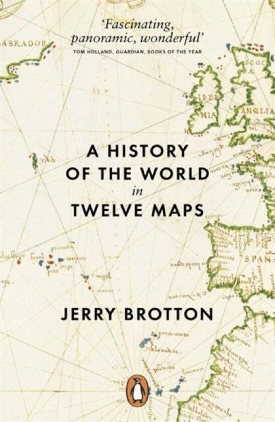 A History of the World in Twelve Maps av Jerry Brotton