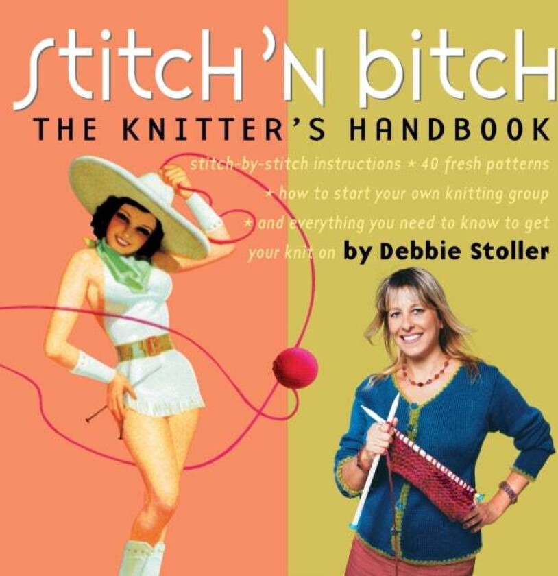 Stitch 'n Bitch av Debbie Stoller