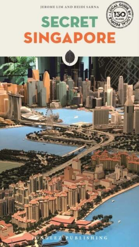 Secret Singapore av Heidi Sarna, Jerome Lim