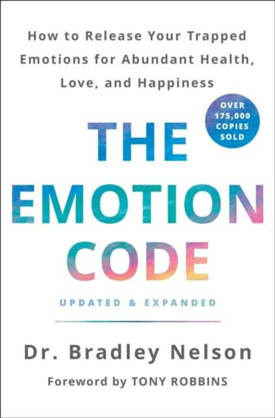 The Emotion Code av Dr Bradley Nelson