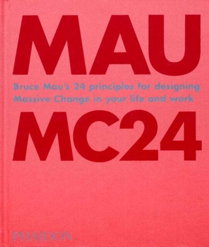 Bruce Mau: MC24 av Bruce Mau