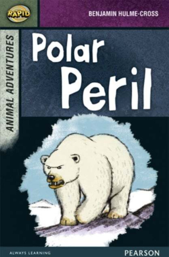 Rapid Stage 7 Set B: Animal Adventures: Polar Peril av Benjamin Hulme-Cross, Dee Reid, Celia Warren