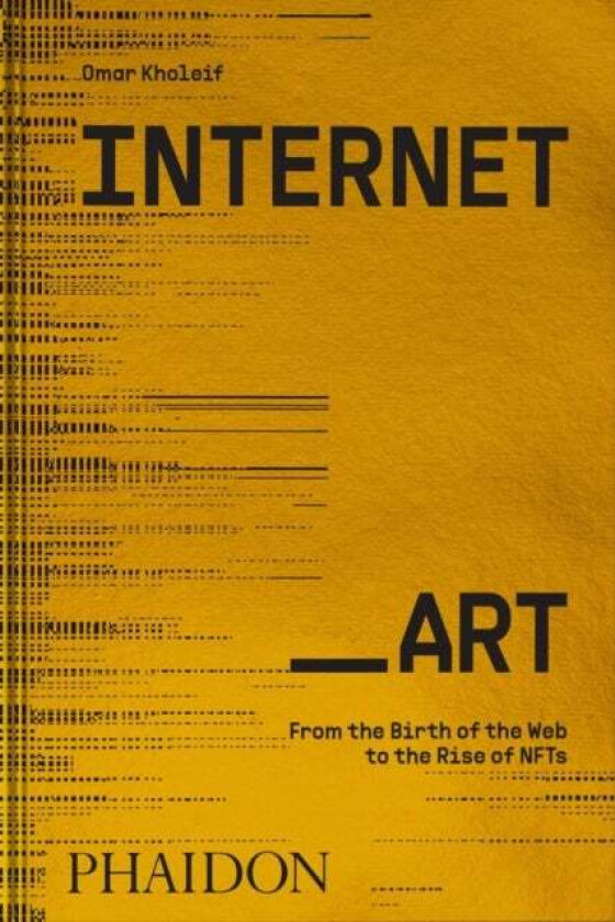 Internet_Art av Omar Kholeif