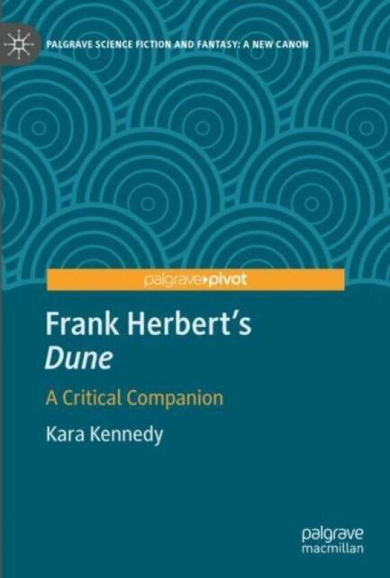 Frank Herbert&#039;s "Dune" av Kara Kennedy