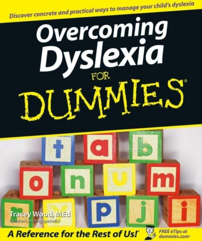 Overcoming Dyslexia For Dummies av Tracey Wood
