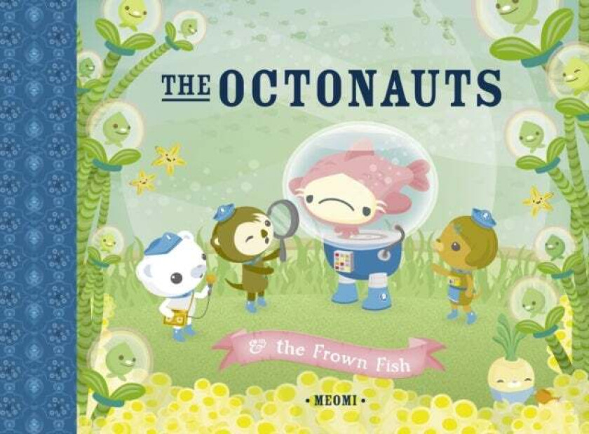 The Octonauts and the Frown Fish av Meomi