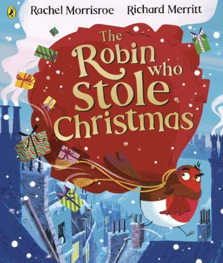 The Robin Who Stole Christmas av Rachel Morrisroe