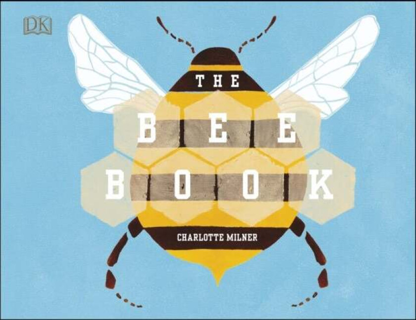 The Bee Book av Charlotte Milner